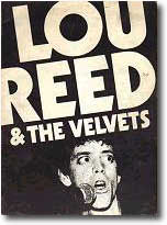 LOU REED & THE VELVETS