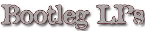 Bootleg CDs