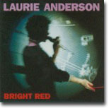 Laurie Anderson - Bright Red